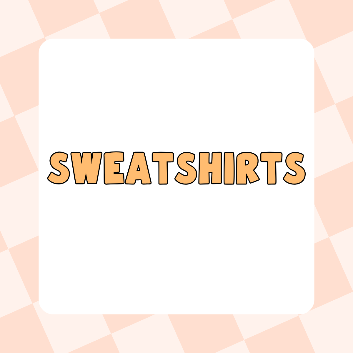 Sweatshirts