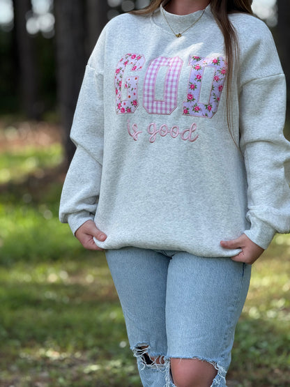 God is Good Floral Sweatshirt